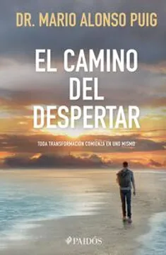 El Camino Del Despertar