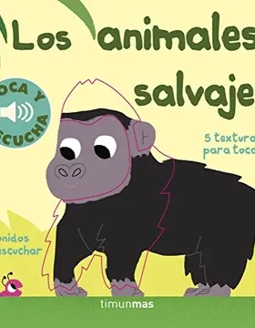 Los Animales Salvajes, Toca Y Escucha