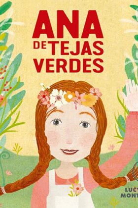Ana De Tejas Verdes (Ya Leo A)