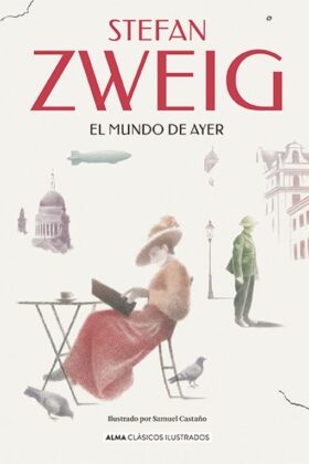 El Mundo Del Ayer, Ilustrado Td