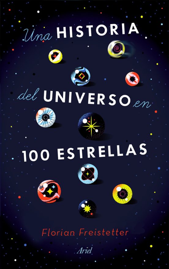 Una Historia Del Universo En 100 Estrellas