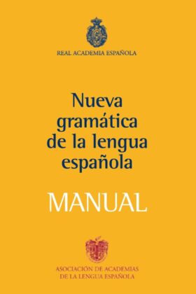 Manual De La Nueva Gramatica De La Lengua Espanola