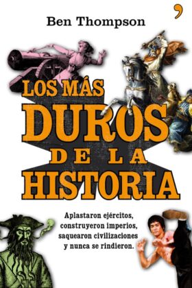 Los Mas Duros De La Historia