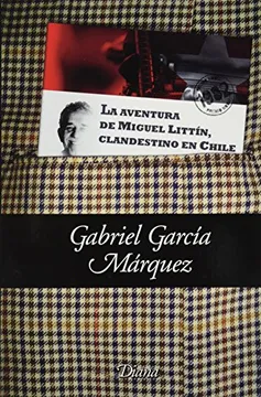 La Aventura De Miguel Littin