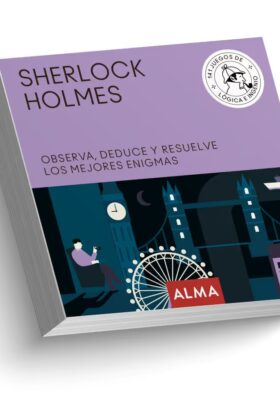 Sherlock Holmes. Observa, Deduce Y Resuelve