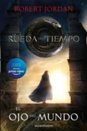 El Ojo Del Mundo La Rueda Del Tiempo 1