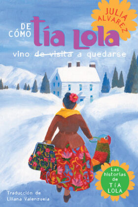 De Como Tia Lola Vino A Quedar