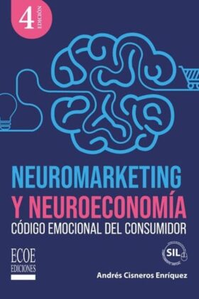Neuromarketing y Neuroeconomia