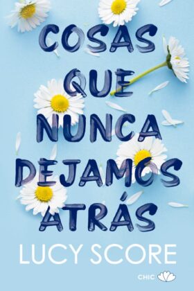 Cosas Que Nunca Dejamos Atrás