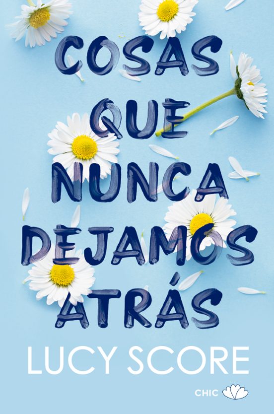 Cosas Que Nunca Dejamos Atrás