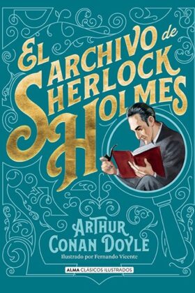 El Archivo Sherlock Holmes (Clasicos Ilustrados) TD