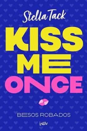 Kiss me once (Romantic) Cantos Pintados