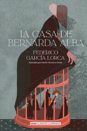 La casa de Bernarda Alba (Clasicos Ilustrado) TD