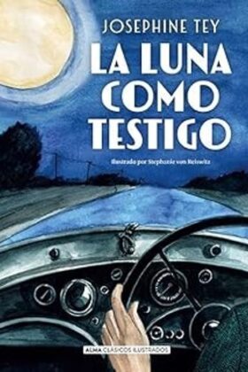 La luna como testigo (Clasicos Ilustrado) TD