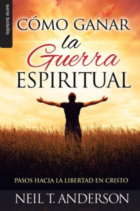 Como ganar la guerra espiritual