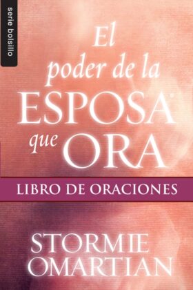 El poder de la esposa que ora libro de oraciones