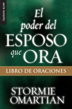 El Poder Del Esposo Que Ora